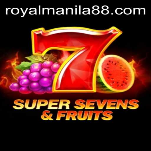 Explore the Exciting World of 7SuperSevensFruits and Its Ties to ROYAL MANILA