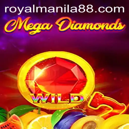 Discover the Adventure of MegaDiamond in ROYAL MANILA