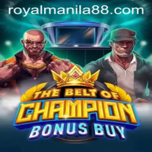 TheBeltOfChampionBonusBuy: A Thrilling Journey Into 'ROYAL MANILA'