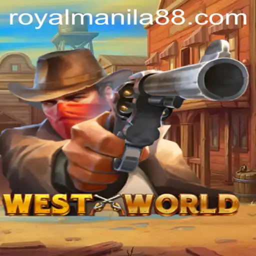 Exploring WestWorld: A Thrilling Adventure into the Realm of Royal Manila