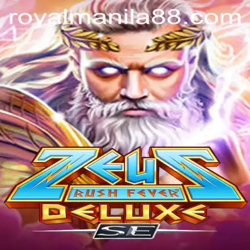 Explore the Exciting World of ZeusRushFeverDeluxeSE in ROYAL MANILA